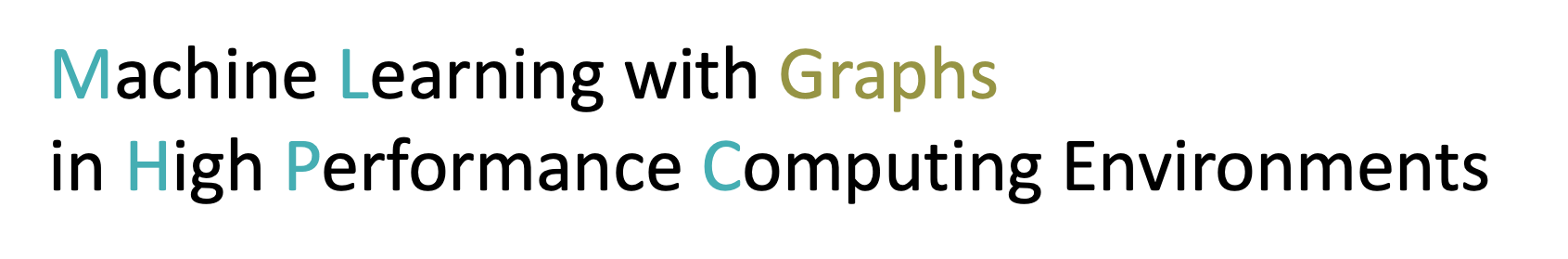 Workshop on Machine Learning with Graphs in HPC Environments